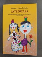 Demeter Lázár Katalin - Játszótárs - 2008