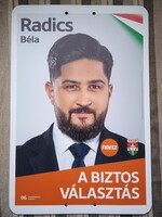Választási plakát I. változat!!! 2026 Fidesz Radics Béla 99 x 70 cm-es szép állapotban