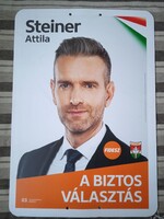 Választási plakát 2026 Fidesz Steiner Attila 99 x 69 cm-es szép állapotban