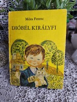 Móra Ferenc: Dióbél királyfi. Móra kiadó 1975.