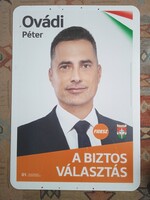 Választási plakát 2026 Fidesz - Ovádi Péter 99 x 70 cm-es szép állapotban
