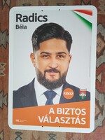 Választási plakát II. változat!!! 2026 Fidesz Radics Béla 99 x 69 cm-es szép állapotban