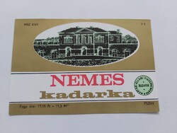 NEMES kadarka boros, italos címke 1 l -  MAGYAR ÁLLAMI PINCEGAZDASÁG BUDAFOK