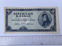 -AX373- 100 millió B-Pengő 1946 Százmillió B.-Pengő bankjegy pénz inflációs papírpénz pengő