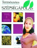 1998. Csányi Dóra :Természetes szépségápolás nagy képes album könyv Alexandra Kiadó