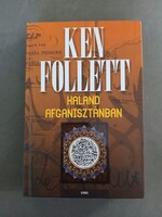 Ken Follett - Kaland Afganisztánban - GABO,2008