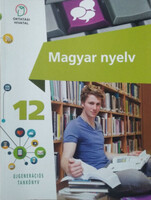 Dr. Baranyai Katalin (vez. szerk.): Magyar nyelv 12.