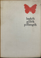 SZERZŐ Mészáros - Zoltán Vojnits András: Lepkék, pillék, pillangók