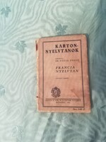 RÉGI  Karton nyelvtanok  1935. KIRÁLYI  M. EGYETEMI NYOMDA  BP.  Francia NYELVTAN  KIHAJTHATÓ