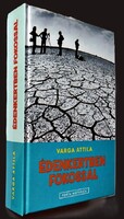 Varga Attila: Édenkertben fokossal