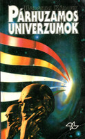 Hargitai Károly: Párhuzamos univerzumok