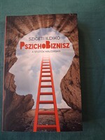 Szigeti Ildikó: PszichoBiznisz - A segítők hálójában