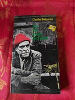 Charles Bukowski : Egy vén kujon jegyzetei