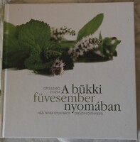 A Bükki Herbalist's Footsteps - Brand New Book