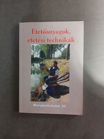 Etetőanyagok, etetési technikák - (Horgászhalaink XI.)