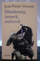 Jean- Pierre  Vernant - Mindenség,istenek,emberek