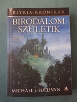 Michael J. Sullivan: Birodalom születik