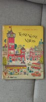 Richard Scarry - Tesz-vesz város 1988