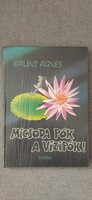 Bálint Ágnes - Micsoda pók a vizipók! 1985