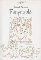 Balogh Piroska: Fénynapló