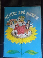 Méhész apó meséje-Rusz Livía rajzaival.