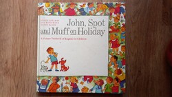 John, Spot and Muff on Holiday 1986 -Képes angol olvasókönyv gyerekeknek lemezzel és mellékletekkel