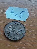 KANADA 1 CENT 1973  II. Erzsébet királynő,  Bronz  415.