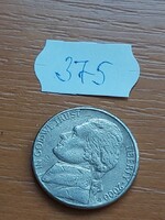 USA 5 CENT 2000 / D, Thomas Jefferson, Réz-nikkel 375.