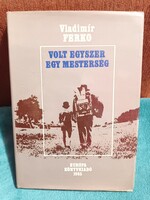 Volt egyszer egy mesterség - Ritka - A drótosok története - 1985.