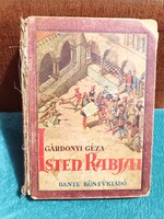 Isten rabjai - Nagyon régi, ritka kiadás - Ifjúság számára átdolgozott kiadás - Dante Könyvkiadó