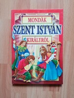Mondák Szent István királyról