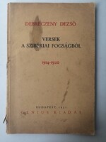 VERSEK A SZIBÉRIAI FOGSÁGBÓL 1914-1920 írta DEBRECZENY DEZSŐ