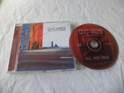Quo Vadis - Kell hogy érezd CD (6802)