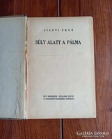 Ligeti Ernő: Súly alatt a pálma. Egy nemzedék szellemi élete. 22 esztendő kisebbségi sorban.
