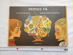 Könyv 162 - Krista Bendová - Verses fa - rajzok Helena Zmatlíková - Mladé Letá 1982 leporelló