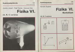 Horváth Árpádné, Dr. Jurisits József, Dr. Jurisits József - Dr. Paál Tamás - Venczel Ottó: Fizika VI