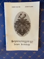 Cserey Zoltán József Álmos Sepsiszentgyörgy képes krónikája. 1991. Székely Nemzeti Múzeum Füzetek
