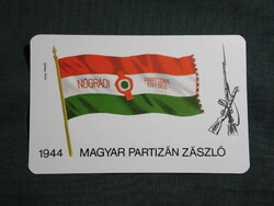 Kártyanaptár,MN,Történelmi zászlóink,Nógrádi partizán zászló, 1976   (5)