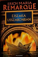 Erich Maria Remarque: Éjszaka Lisszabonban