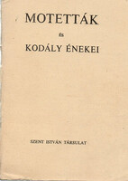 Bárdos, Lajos; Kerész, Gyula [közr.]: Motetták és Kodály énekei