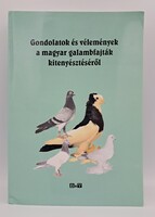 Galamb - Gondolatok és vélemények a magyar galambfajták kitenyésztéséről