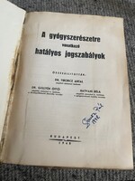 Gyógyszerészekrw vonatkozó hatályos jogszabályok 1948regi konyv antik