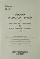 Király László: Magyar karácsonyi dalok