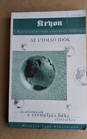 Kryon-Az utolsó idők