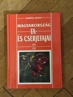 Bartha Dénes: Magyarország fa és cserje fajai