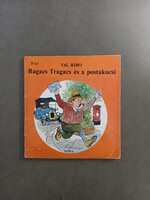 Val Biro - Ragacs Tragacs és postakocsi