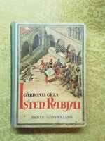 Gárdonyi Géza : Isten rabjai