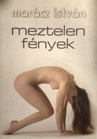 Marácz István: Meztelen fények