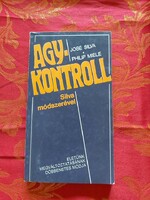 José Silva- Philip Miele : Agykontroll Silva módszerével
