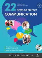 Nikolics Noémi, Szénásiné Steiner Rita: 22 steps to perfect communication - MP3 cd melléklettel